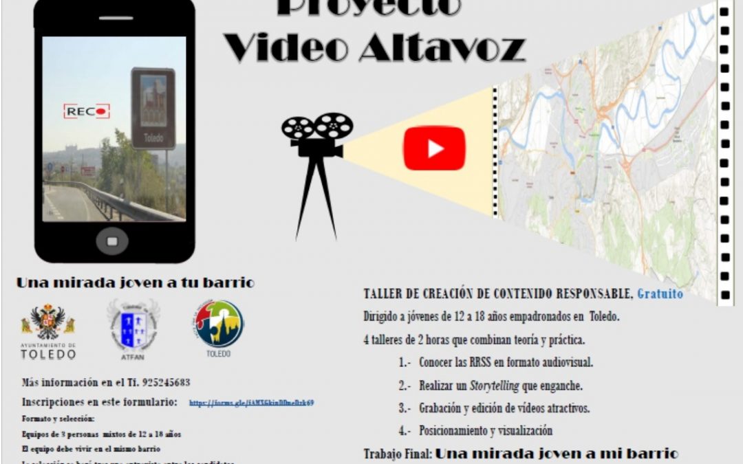 “PROYECTO DE VIDEO ALTAVOZ, Una mirada jóven a tu barrio”