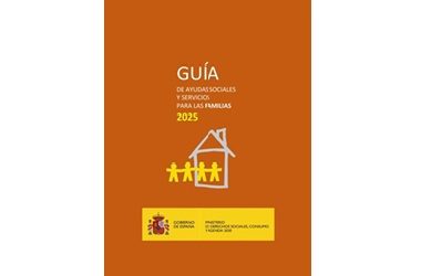 Guía de Ayudas Sociales y Servicios para las Familias 2025